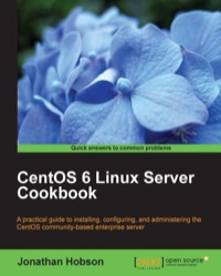 Omslagafbeelding: CentOS 6 Linux Server Cookbook 1st edition 9781849519021