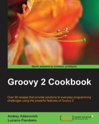 Immagine di copertina: Groovy 2 Cookbook 1st edition 9781849519366