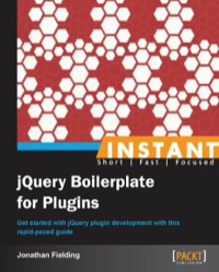 Imagen de portada: Instant jQuery Boilerplate for Plugins 1st edition 9781849519700