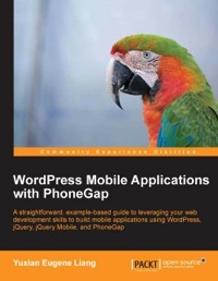 Imagen de portada: WordPress Mobile Applications with PhoneGap 1st edition 9781849519861