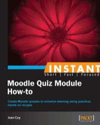 صورة الغلاف: Instant Moodle Quiz Module How-to 1st edition 9781849519885