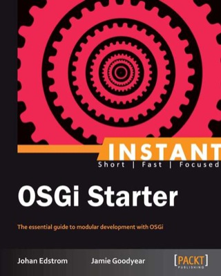 Cover image: Instant OSGi Starter 1st edition 9781849519922
