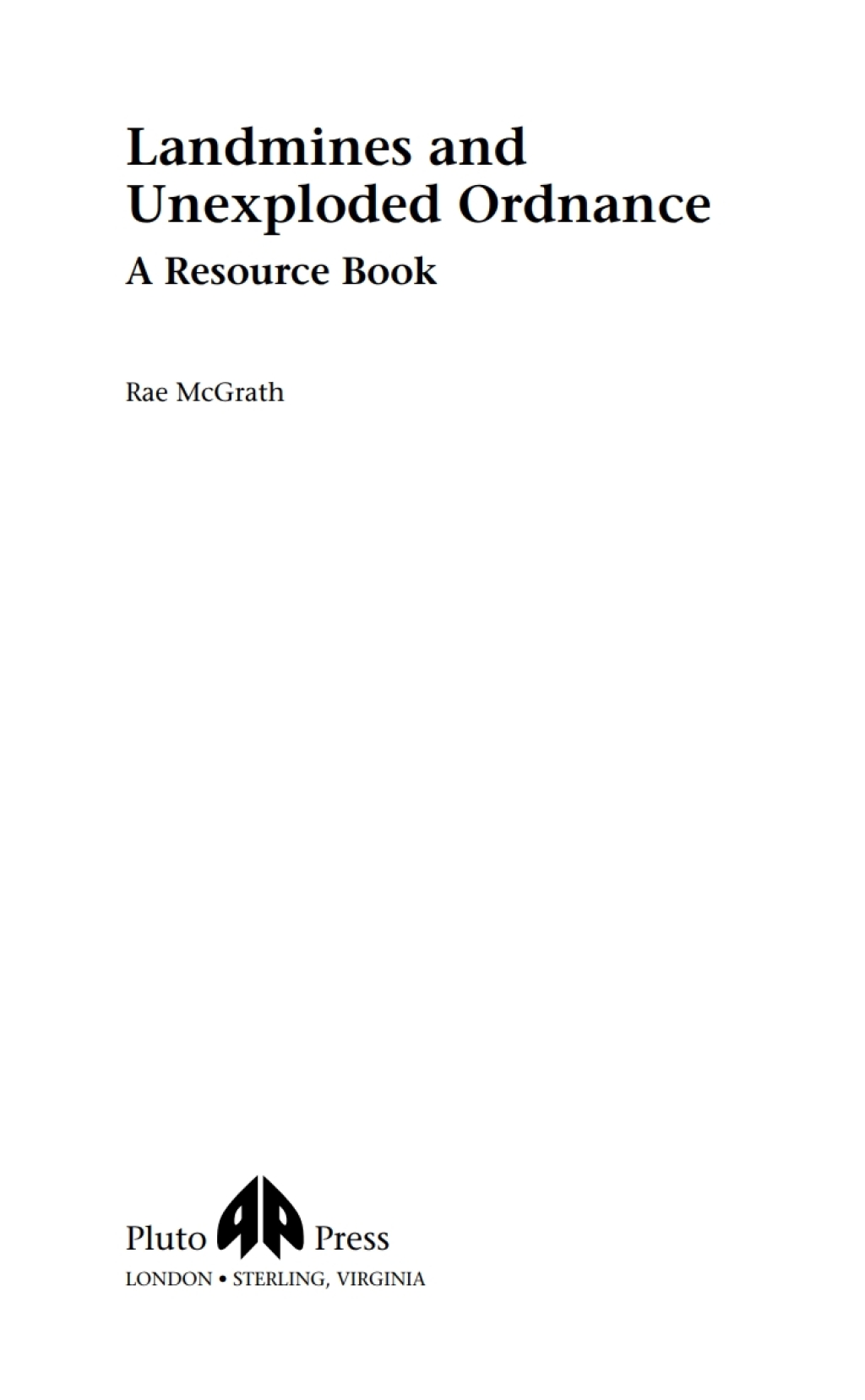 Landmines and Unexploded Ordnance A Resource Book 1st Edition