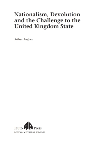 Titelbild: Nationalism, Devolution and the Challenge to the United Kingdom State 1st edition 9780745315218