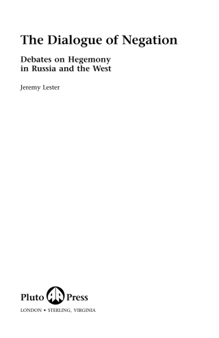 Cover image: The Dialogue of Negation 1st edition 9780745316307
