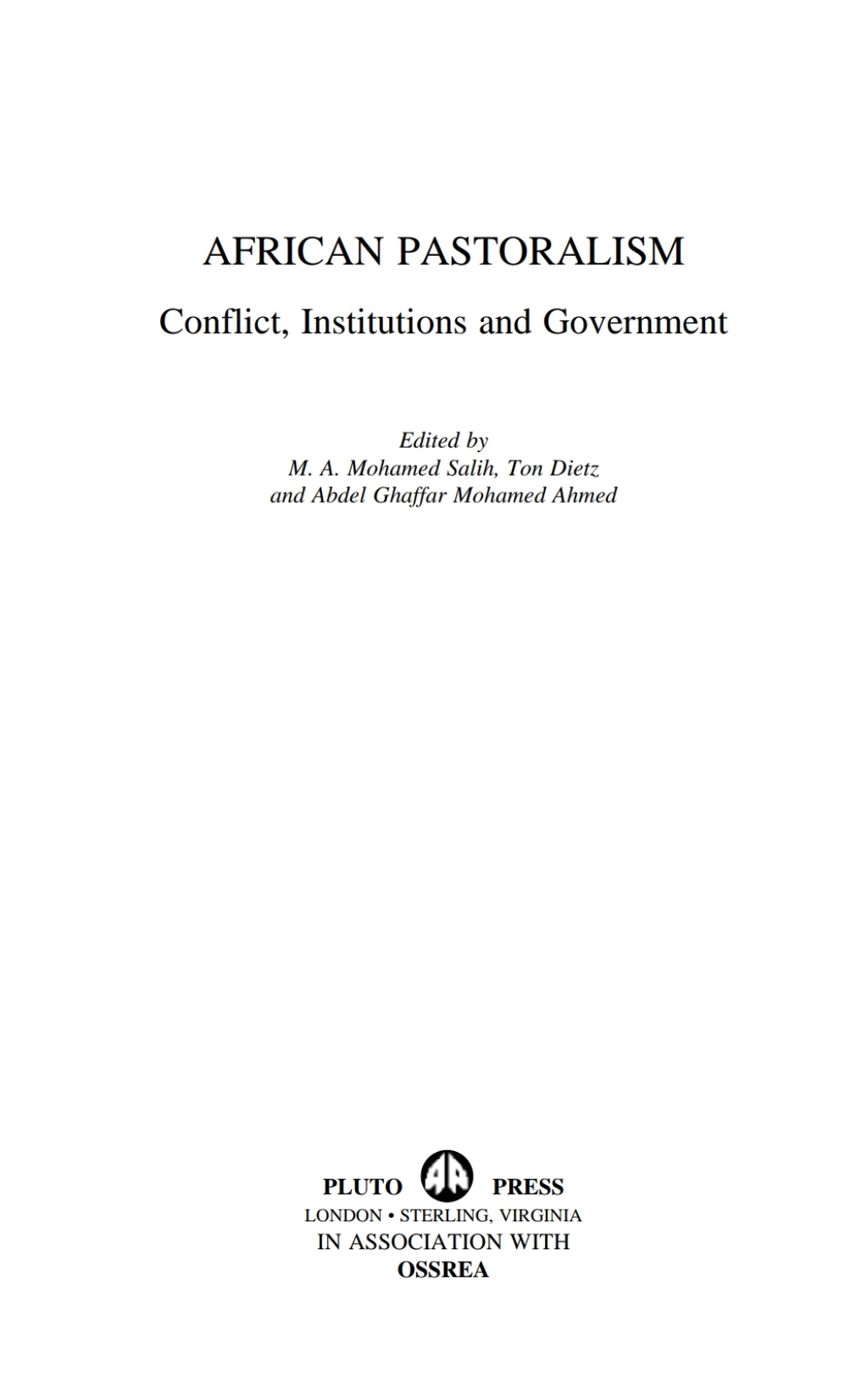 African Pastoralism Conflict, Institutions and Government 1st Edition
