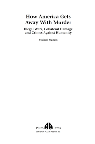 Imagen de portada: How America Gets Away with Murder 1st edition 9780745321523