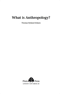 Cover image: What is Anthropology? 9780745323190