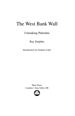 Cover image: The West Bank Wall 1st edition 9780745324333