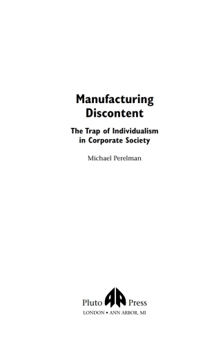 Cover image: Manufacturing Discontent 1st edition 9780745324067