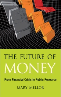 表紙画像: The Future of Money 1st edition 9780745329949