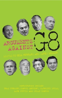 Cover image: Arguments Against G8 1st edition 9780745324203