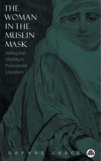 Omslagafbeelding: The Woman in the Muslin Mask 1st edition 9780745320052