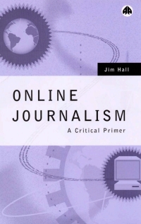 Cover image: Online Journalism 1st edition 9780745311937