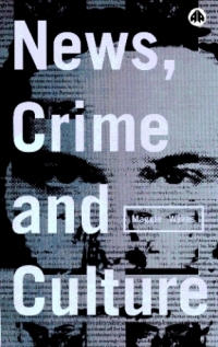 Cover image: News, Crime and Culture 1st edition 9780745313269