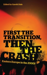 Cover image: First the Transition, then the Crash 1st edition 9780745331157