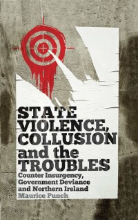 Cover image: State Violence, Collusion and the Troubles 1st edition 9780745331478