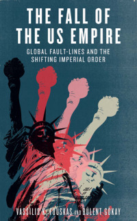 Cover image: The Fall of the US Empire 1st edition 9780745326436