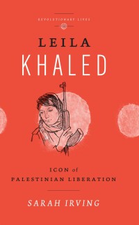 Cover image: Leila Khaled 1st edition 9780745329512