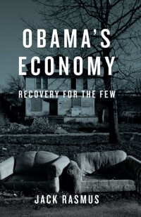 Cover image: Obama's Economy 1st edition 9780745332185