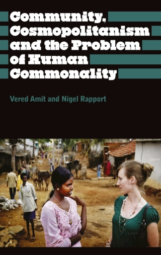 Cover image: Community, Cosmopolitanism and the Problem of Human Commonality 1st edition 9780745329048