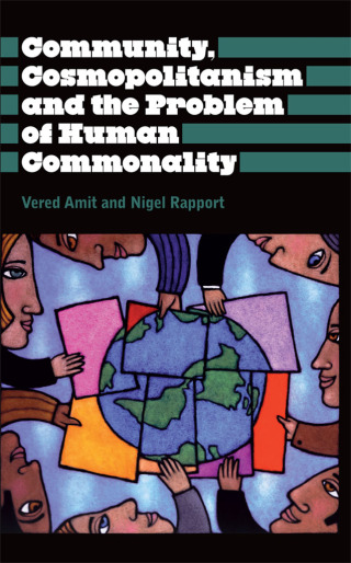 Omslagafbeelding: Community, Cosmopolitanism and the Problem of Human Commonality 1st edition 9780745329031