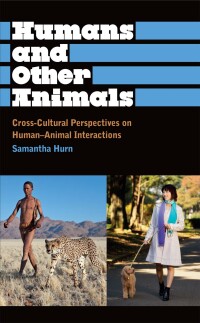 Cover image: Humans and Other Animals 1st edition 9780745331195