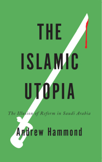 Cover image: The Islamic Utopia 1st edition 9780745332697