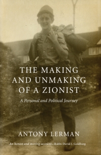 Cover image: The Making and Unmaking of a Zionist 1st edition 9780745332765