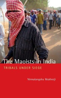 Omslagafbeelding: The Maoists in India 1st edition 9780745332826