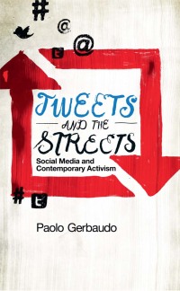 Immagine di copertina: Tweets and the Streets 1st edition 9780745332482