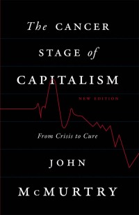 Immagine di copertina: The Cancer Stage of Capitalism 2nd edition 9780745333137