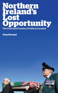 Omslagafbeelding: Northern Ireland's Lost Opportunity 1st edition 9780745333090