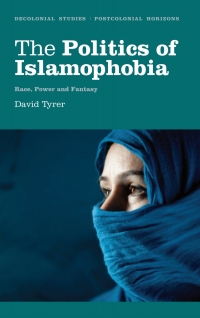 Immagine di copertina: The Politics of Islamophobia 1st edition 9780745331324