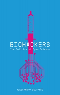 Cover image: Biohackers 1st edition 9780745332819