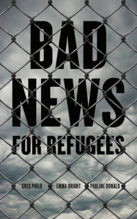 صورة الغلاف: Bad News for Refugees 1st edition 9780745334332