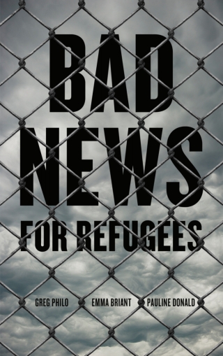 Imagen de portada: Bad News for Refugees 1st edition 9780745334332