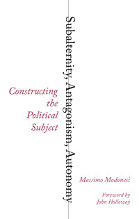 Cover image: Subalternity, Antagonism, Autonomy 1st edition 9780745334059