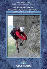 表紙画像: Via Ferratas of the Italian Dolomites: Vol 1 2nd edition