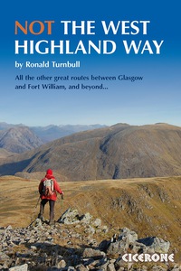 表紙画像: Not the West Highland Way 1st edition 9781852846152