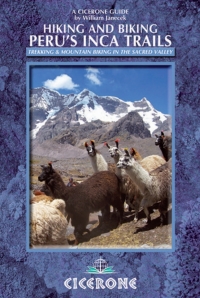 Cover image: Hiking and Biking Peru's Inca Trails 9781852846312