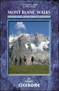 Cover image: Mont Blanc Walks: 50 Walks and 4 Short Treks 2nd edition 9781852845971