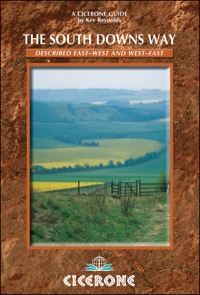 Cover image: The South Downs Way: Described east-west and west-east 2nd edition 9781852844295