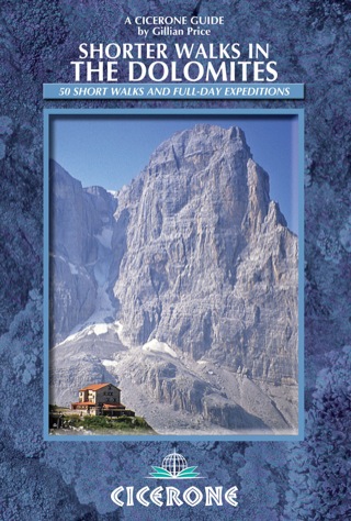 Cover image: Shorter Walks in the Dolomites: Cicerone Press 2nd edition 9781852846589