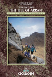 Cover image: Walking on the Isle of Arran: Low level walks to high mountain routes 2nd edition 9781852844783