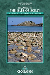 Cover image: Walking in the Isles of Scilly: A guide to exploring the islands 3rd edition 9781852845865