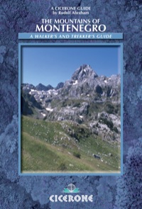 Cover image: The Mountains of Montenegro: A Walker's and Trekker's Guide 1st edition 9781852845063