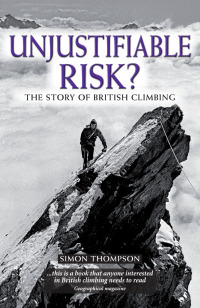 表紙画像: Unjustifiable Risk? 2nd edition 9781852846794