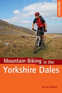 Cover image: Mountain Biking in the Yorkshire Dales 9781852846763
