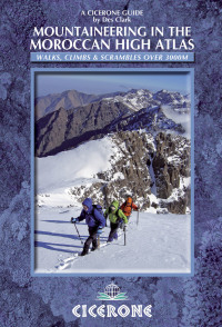 Cover image: Mountaineering in the Moroccan High Atlas 1st edition 9781852846114